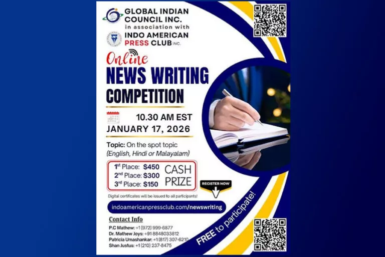 ഗ്ലോബൽ ഇന്ത്യൻ കൗൺസിലും ഇൻഡോ അമേരിക്കൻ പ്രസ് ക്ലബ്ബും ചേർന്ന് ഓൺലൈൻ വാർത്താ രചനാ മത്സരം സംഘടിപ്പിക്കുന്നു
