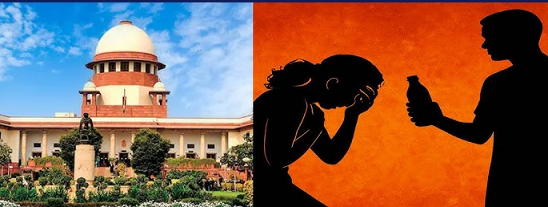 ആസിഡ് ആക്രമണ കേസിലെ പ്രതികളുടെ സ്വത്തുക്കള്‍ കണ്ടുകെട്ടണം: സുപ്രീം കോടതി