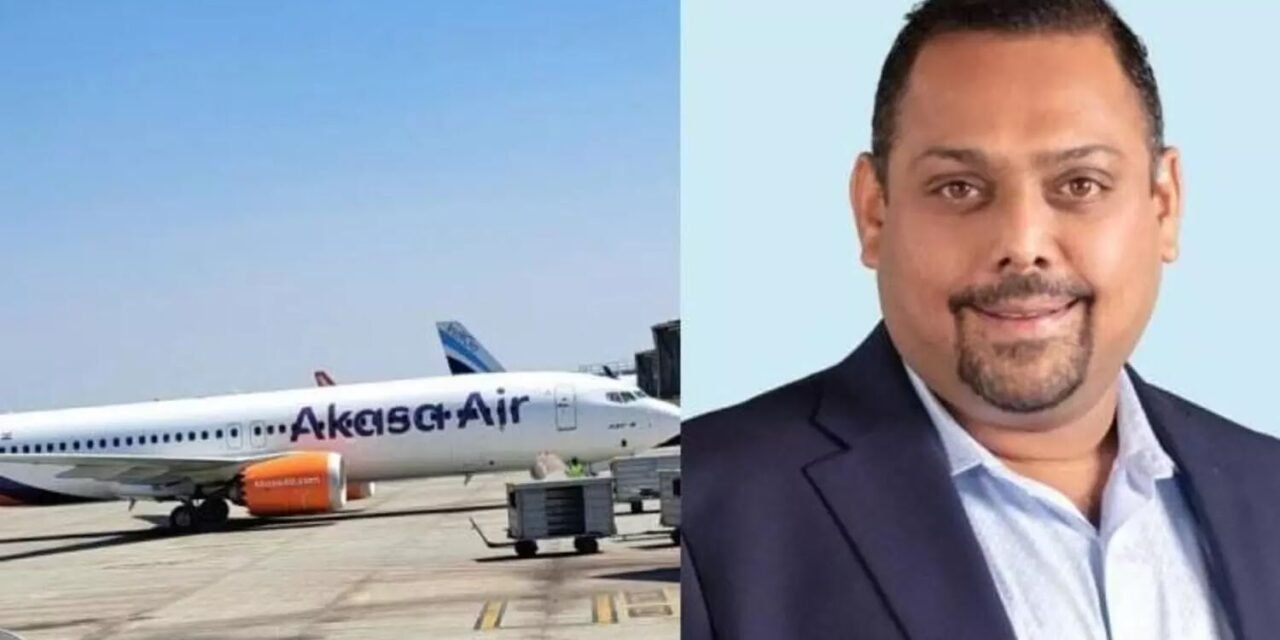 ആകാശ എയർ സഹസ്ഥാപകൻ രാജിവെച്ചു; മാസങ്ങൾക്കിടെ കമ്പനി വിടുന്ന രണ്ടാമത്തെ പ്രമുഖൻ