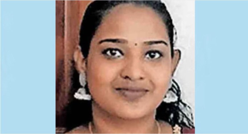 വി​വാ​ഹം ക​ഴി​ഞ്ഞ് മാ​സ​ങ്ങ​ൾ മാ​ത്രം; വി​ഷു ആ​ഘോ​ഷി​ക്കാ​നെ​ത്തി​യ ന​വ​വ​ധു ജീ​വ​നൊ​ടു​ക്കി​യ നി​ല​യി​ൽ